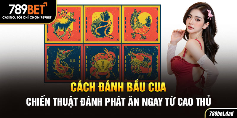 cách đánh bầu cua